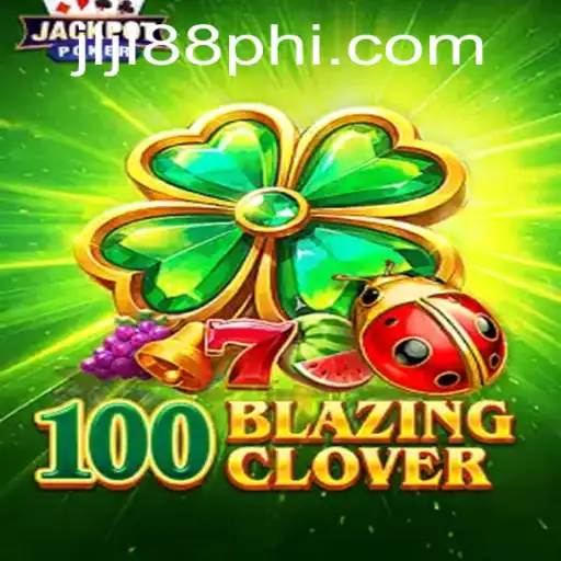 Unveiling the Thrilling World of 100BlazingClover: A Game-Changing Experience