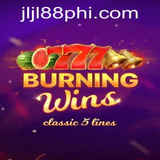 Unlock the Thrills of BurningWins at JLJL88.COM