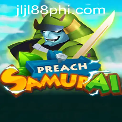 Journey into the World of PreachSamurai: An Exciting Gaming Experience
