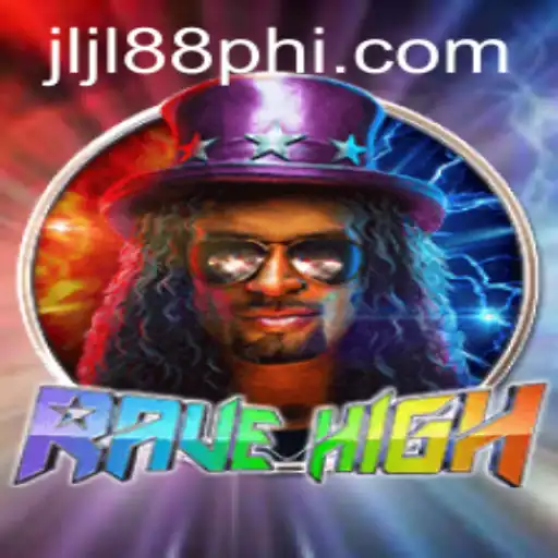 RaveHigh: A Revolutionary Gaming Experience at JLJL88.COM