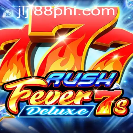 RushFever7sDeluxe: A Thrilling Journey Into Modern Gaming